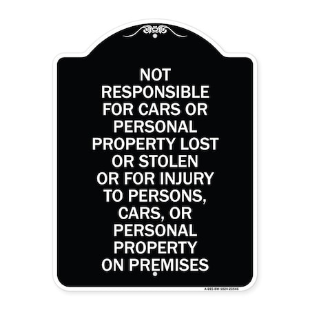 Signmission Not Responsible for Cars or Personal Property Lost or Stolen or for Injury to Persons, BW-1824-23546 A-DES-BW-1824-23546